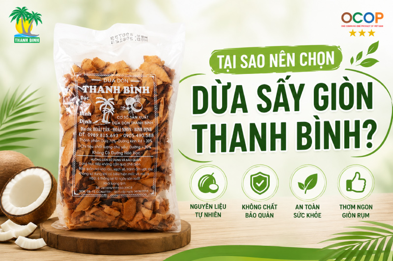 Tại sao nên chọn dừa sấy giòn Thanh Bình